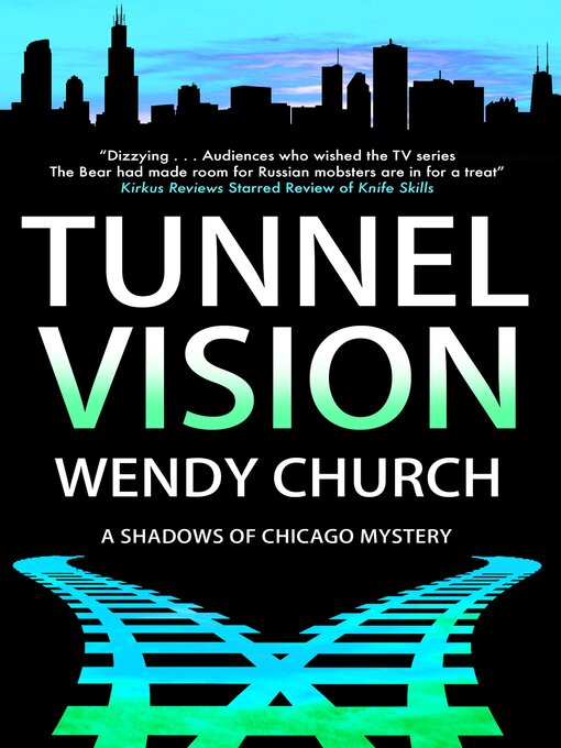 Title details for Tunnel Vision by Wendy Church - Wait list